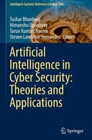Artificial Intelligence In Cyber Security: Theories And Applications Tushar Bhar
