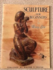 Vintage Sculpture for Beginners- 38-by Henry Lion-Published by Walter T. Foster