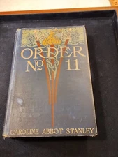 ORDER No. 11 by CAROLINE ABBOT STANLEY (1904, Hardcover, 1st Edition) 