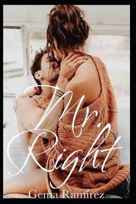 Mr. Right by Gema Ramirez (English) Paperback Book