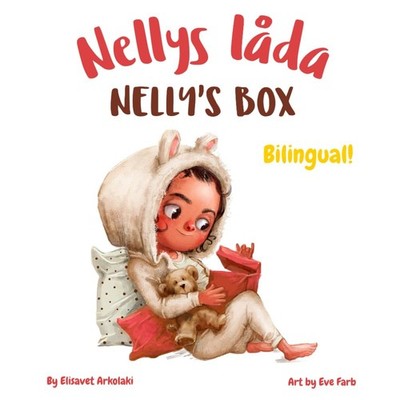 Nelly s Box - Nellys låda: A Swedish English bilingual book (English Swed...