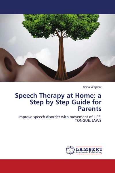 Abida Wajahat | Speech Therapy At Home: A Step By Step Guide For Parents | Buch-image
