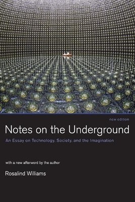 Rosalind Williams Notes on the Underground (Taschenbuch) MIT Press