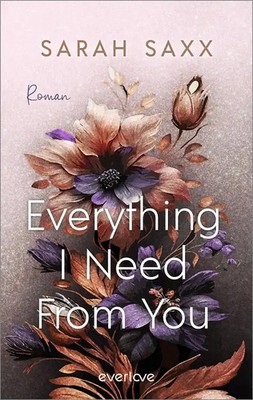 Everything I Need From You