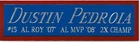 DUSTIN PEDROIA RED SOX NAMEPLATE AUTOGRAPHED SIGNED BASEBALL-BAT-JERSEY-PHOTO
