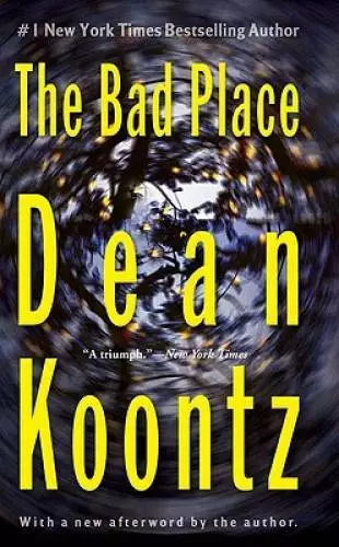 The Bad Place - Mass Market Paperback By Koontz, Dean - GOOD
