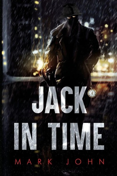 Mark John | Jack In Time | Taschenbuch | Englisch (2024) | Vanguard Press-image