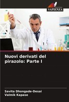 Nuovi Derivati Del Pirazolo: Parte I Savita Dhongade-Desai (U. A.) Taschenbuch