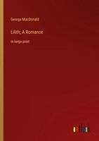 Lilith A Romance George Macdonald