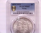 RARE 1878 7/8TF STRONG PCGS MS65 Morgan Silver Dollar, Very Nice!!