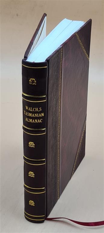 1867 Walch's Tasmanian Almanac Leather Bound Vintage Edition