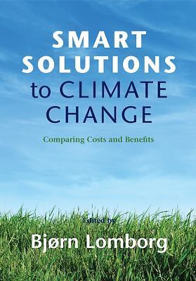 Smart Solutions to Climate Change: Comparing Costs and Benefits