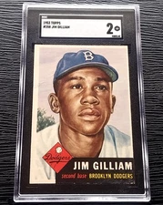 1953 TOPPS JIM GILLIAM HIGH NUMBER ROOKIE BASEBALL CARD #258 *GREAT* SGC 2 GOOD