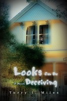 Terry I Miles | Looks Can Be Deceiving | Taschenbuch | Englisch (2007)