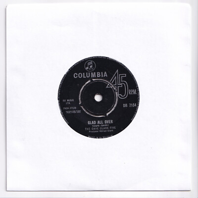 (AI262) The Dave Clark Five, Glad All Over - 1963 - 7 inch vinyl