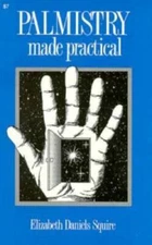 Palmistry Made Practical: Fortune in Your Hand - Paperback - VERY GOOD