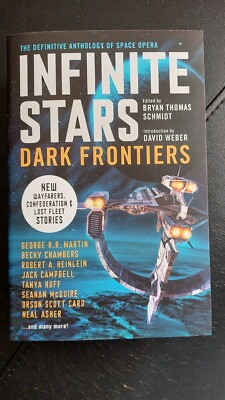 Infinite Stars: Dark Frontiers by Orson Scott Card, Tanya Huff, Becky Chambers,