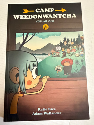 Camp Weedonwantcha Volume One 1st Edition 2016 GN OOP Adam Wallander Katie Rice