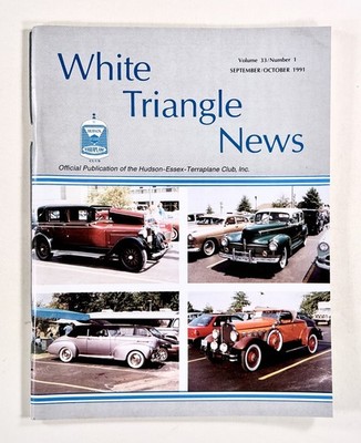 1991 Sep WHITE TRIANGLE NEWS Hudson Essex Terraplane restoration AUTO HISTORY