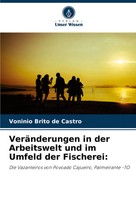 VeräNderungen In Der Arbeitswelt Und Im Umfeld Der Fischerei: Castro Taschenbuch