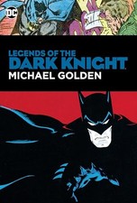 Legends of the Dark Knight: Michael Golden - Hardcover By Various - VERY GOOD