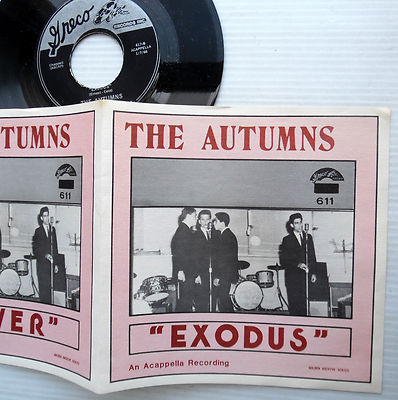 THE AUTUMNS acappella doowopp PS 45 EXODUS b/w NEVER  M- vinyl on GRECO FM117