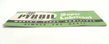 VINTAGE 1940'S 1950'S 1960'S PYROIL SUPER LUBRICANT CARDBAORD SIGN 13"x5" USED A