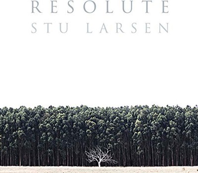 Stu Larsen - Resolute - Neue CD - D4z