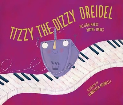 Tizzy the Dizzy Dreidel by Allison Marks 9781728432236 NEW Free UK Delivery