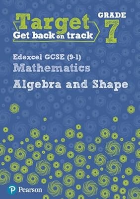 Target Grade 7 Edexcel GCSE (9-1) Mathematics Algebra and Shape Workbook (Interv