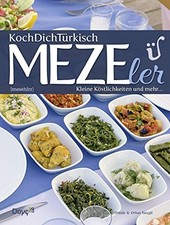 KochDichTurkisch - MEZEler: Feine kleine Speise, Tancgil, Tancgil, Tancgil*.