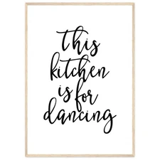 Kitchen Wall Art Printable This Kitchen Is For Dancing Cute Quotes Art Prints