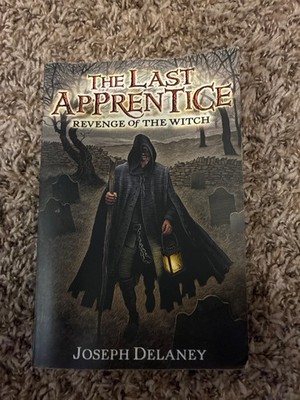 Last Apprentice: Revenge of the Witch (Book 1) by Joseph Delaney (2006, Trade...