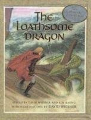 The Loathsome Dragon Hardcover David Wiesner