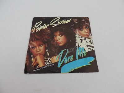 Pointer Sisters   Dare Me 1985 RCA Soul Synth-Pop VG w picture sleeve
