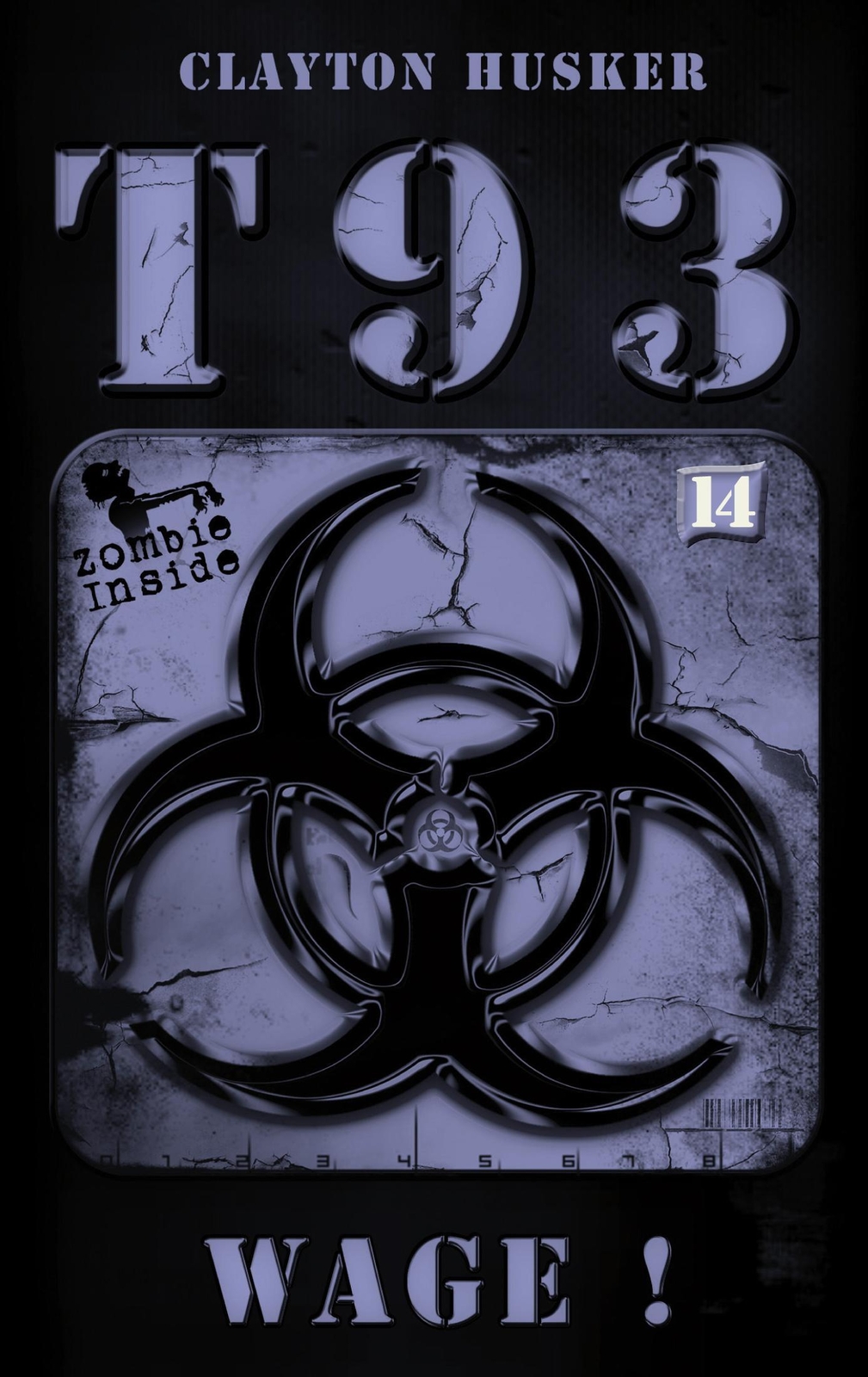 Thumbnail - T93, Band 14: Wage | Clayton Husker | Taschenbuch | T93 | Deutsch |