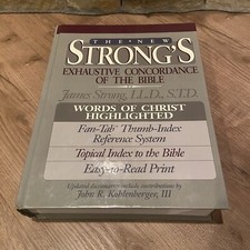 The New Strong's Exhaustive Concordance of the Bible James Strong HC Book Nelson