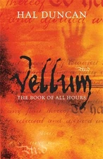Hal Duncan Vellum (Paperback) Book of All Hours (UK IMPORT)
