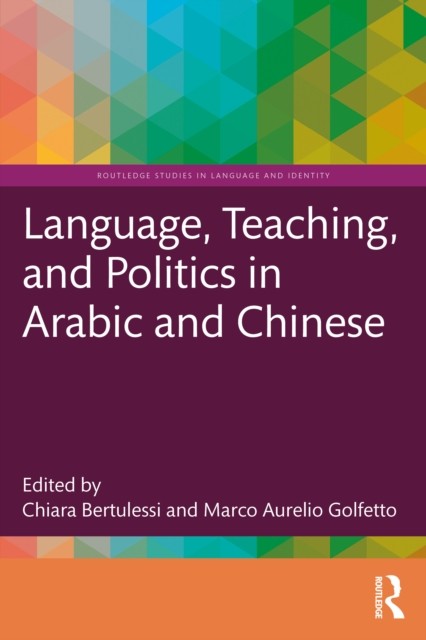 Language, Teaching, And Politics In Arabic And Chinese Chiara Bertulessi - Image 5