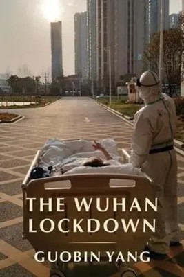 The Wuhan Lockdown | Guobin Yang | Englisch | Buch | Gebunden | 2022