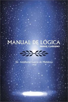 Manual de Logica: (Primer Cuaderno) (Paperback or Softback)