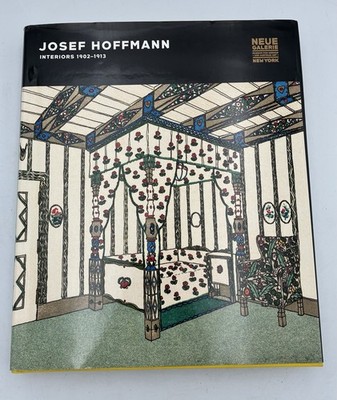 JOSEF HOFFMAN Interiors 1902-1913 NEUE Galerie Museum of German/Austrian Art NYC