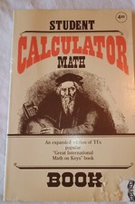 Texas Instruments Student Calculator Math Book 1980 Paperback Good Condition