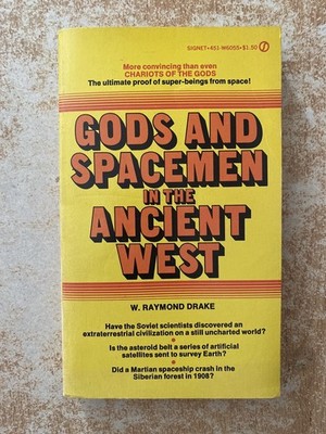 Gods And Spacemen In The Ancient West by W Raymond Drake (1974 Paperback)