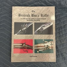 The British Bore Rifle by Cal Pappas