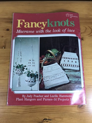 Vintage 1977 Fancyknots Macrame With The Look Of Lace7209 Peacher Hammons - Bild 7 von 7
