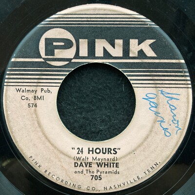 24 Hours/Write My Name by Dave White and The Pyramids (Pink 705) 7'' G+