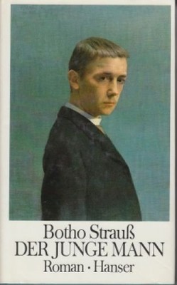 Buch: Der junge Mann, Strauß, Botho. 1984, Carl Hanser Verlag, gebraucht, gut