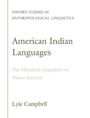 American Indian Languages The Historical Linguistics of Native America Campbell