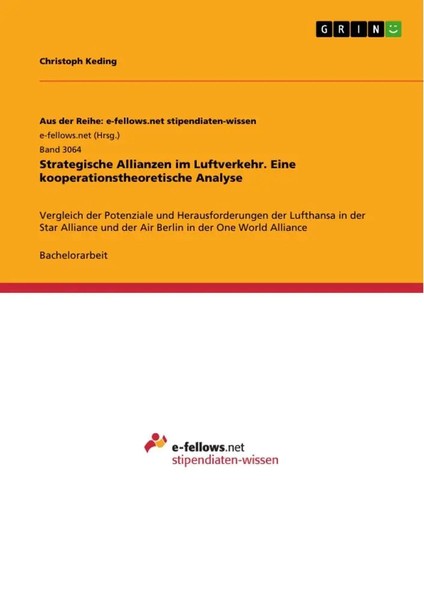 Strategische Allianzen Im Luftverkehr. Eine Kooperationstheoretische Analyse-image